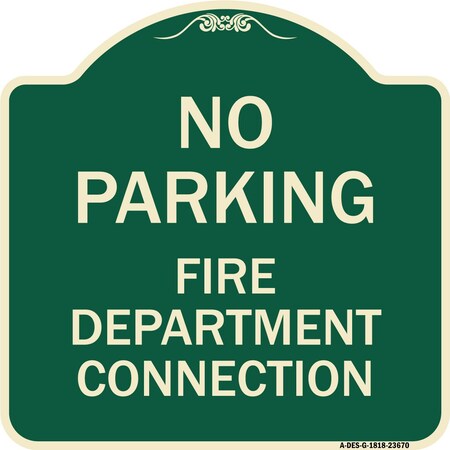Signmission No Parking No Parking Fire Department Connection Heavy-Gauge Aluminum Sign, 18" x 18", G-1818-23670 A-DES-G-1818-23670